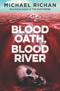 bokomslag Blood Oath, Blood River