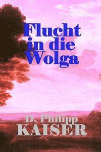 Flucht in die Wolga 1