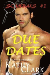 Due Dates: Scandals Book #1 1