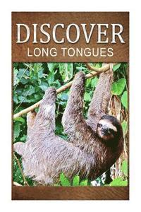 bokomslag Long Tongues - Discover: Early reader's wildlife photography book