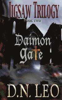 D. N. Leo - Daimon Gate (Jigsaw Trilogy - Book Two), Häftad