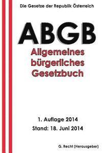 G. Recht - Das ABGB - Allgemeines Bürgerliches Gesetzbuch, Häftad