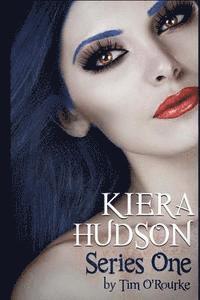 Tim O'Rourke - Kiera Hudson Series One: All Six Novels In One Limited Edition Volume, Häftad