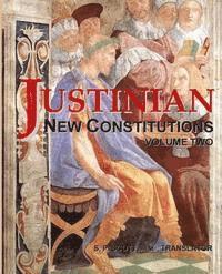 bokomslag Justinian - New Constitutions - Vol. 2: (Novellae Constitutiones)