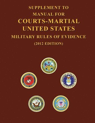 bokomslag Supplement to Manual For Courts-Martial United States Military Rules of Evidence
