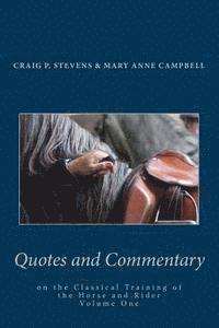 Quotes and Commentary: on the classical training of the horse and rider 1