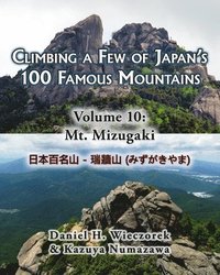 bokomslag Climbing a Few of Japan's 100 Famous Mountains - Volume 10