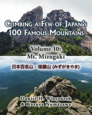 bokomslag Climbing a Few of Japan's 100 Famous Mountains - Volume 10