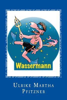 Ulrike Martha Pfitzner - Wassermann, Häftad