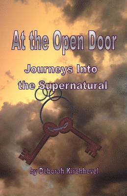 bokomslag At The Open Door: Journeys into the Supernatural