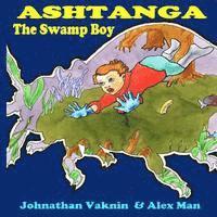 bokomslag Ashtanga The Swamp-Boy