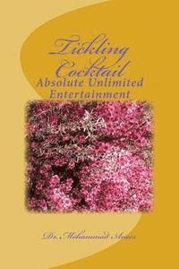 Tickling Cocktail: Absolute Unlimited Entertainment 1