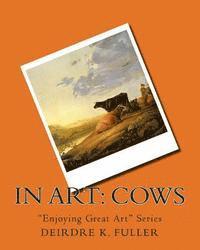 bokomslag In Art: Cows