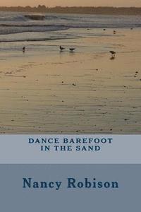 bokomslag Dance Barefoot in the Sand