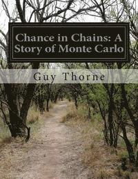 bokomslag Chance in Chains: A Story of Monte Carlo