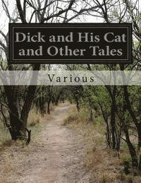 bokomslag Dick and His Cat and Other Tales