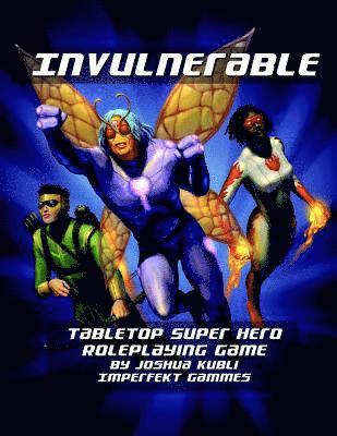 Invulnerable Tabletop Super Hero Roleplaying Game: Vigilante Edition 1