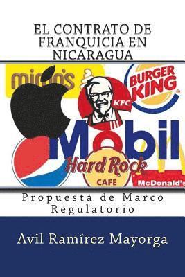 El Contrato de Franquicia en Nicaragua: Propuesta de Marco Regulatorio 1