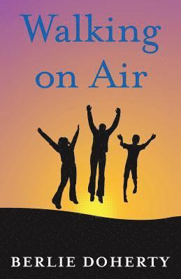Berlie Doherty - Walking on Air, Häftad