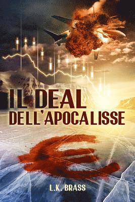 Il Deal Dell'apocalisse 1