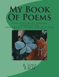 bokomslag My Book Of Poems: Collection of Simple, Interesting and Lovely Poems for All Ages