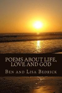 Lisa Bedrick - Poems About Life, Love and God, Häftad