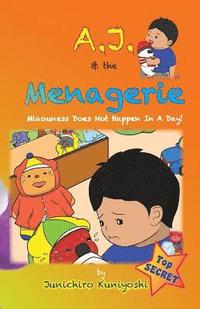 bokomslag A.J. and the Menagerie: Volume 2: Miaouness Does Not Happen In A Day