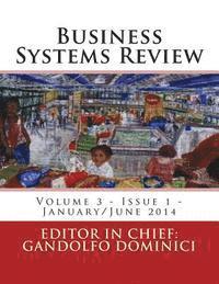 Business Systems Review: Volume 3, Issue 1, January/June, 2014 1