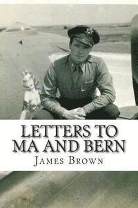 bokomslag Letters to Ma and Bern: World War II letters
