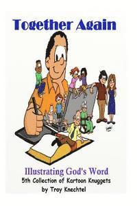 bokomslag Together Again: Illustrating God's Word: 5th Collection of Kartoon Knuggets