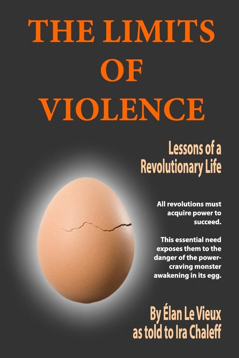 Ira Chaleff - Limits of Violence, Häftad