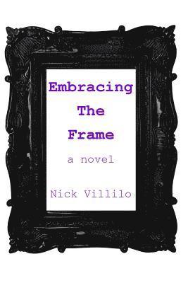 Embracing the Frame 1