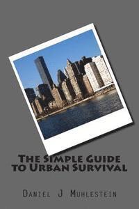 bokomslag Simple Guide to Urban Survival