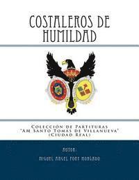 bokomslag COSTALEROS DE HUMILDAD - Marcha Procesional: Partituras para Agrupación Musical