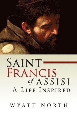 Wyatt North - Saint Francis of Assisi, Häftad