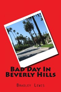 bokomslag Bad Day In Beverly Hills