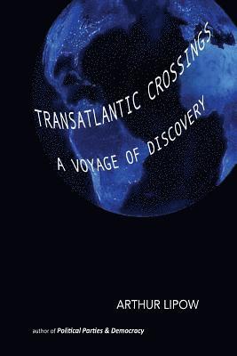 Transatlantic Crossings: A Voyage of Discovery 1