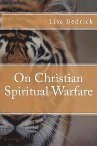 bokomslag On Christian Spiritual Warfare
