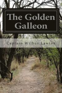 bokomslag The Golden Galleon