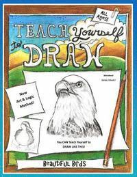 bokomslag Teach Yourself to Draw - Beautiful Birds: For Artists and Animal Lovers