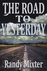 The Road To Yesterday 1