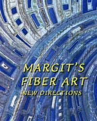 bokomslag Margit's Fiber Art: New Directions