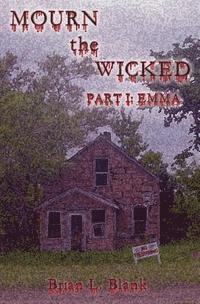 bokomslag Mourn the Wicked: Part I: Emma