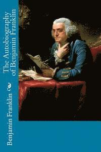 bokomslag The Autobiography of Benjamin Franklin
