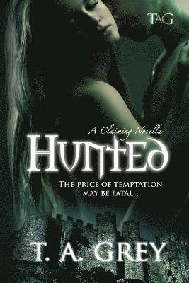 bokomslag Hunted: A Claiming Novella