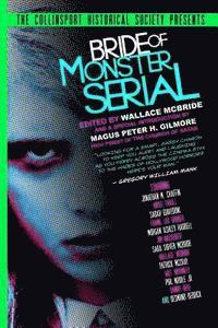 The Collinsport Historical Society Presents: Bride of Monster Serial 1