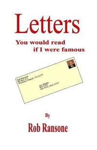 bokomslag Letters You Would Read If I Was Famous