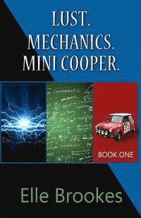 bokomslag Lust. Mechanics. Mini Cooper.