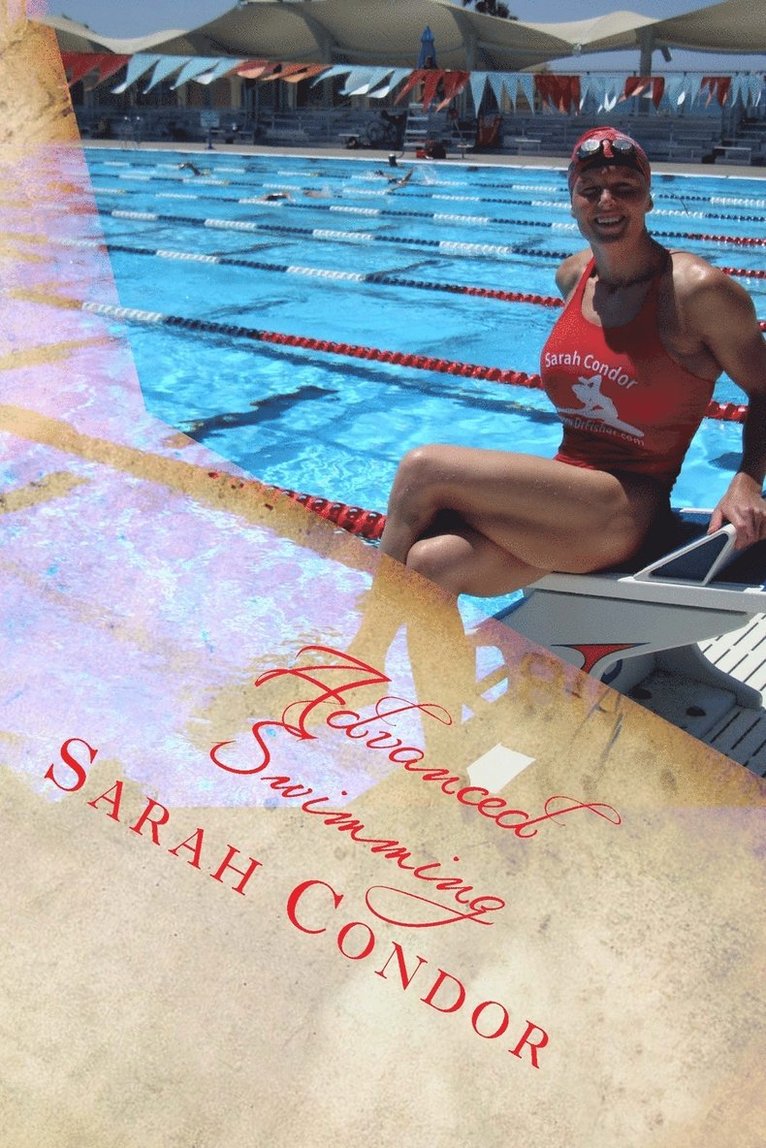 Sarah Patricia Condor - Advanced Swimming, Häftad
