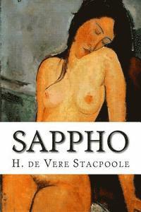 H. De Vere Stacpoole - Sappho: A New Rendering, Häftad